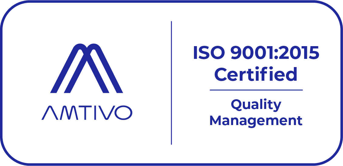 Amtivo ISO 9001:2015 Certified, Quality Management